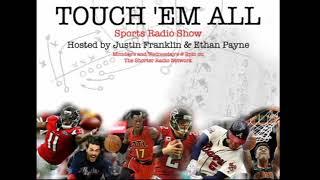 Touch 'Em All Sports Radio Show 2.19.18