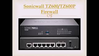 SonicWall TZ Series Wired Models | TZ600/TZ600P Firewall