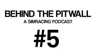 Behind the Pitwall #5 - David Schildhouse