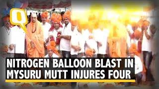 Four Including Seer, Injured in Nitrogen Balloon Blast Near Mysuru | The Quint