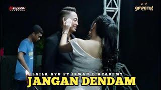 Jgn baper yah!! melihat mereka - LAILA AYU FT IRWAN - JANGAN DENDAM - LIVE SIDOARJO