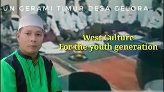 West Culture for the youth generation