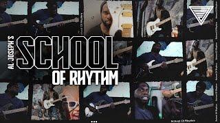 Al Joseph's School of Rhythm is here!