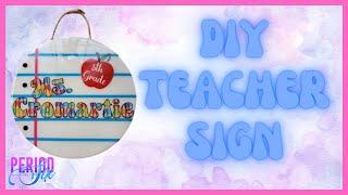 DIY Glitter Teacher Door Sign I Period Six Designs