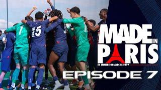  #MadeInParis : Behind the scenes, with our U-19 ! S.5️⃣, Ep.7️⃣ - Into the semi-finals!