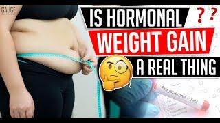 Is Hormonal Weight Gain a Real Thing │ Gauge Girl Training