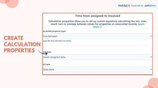 How-to create Calculation Properties in HubSpot.