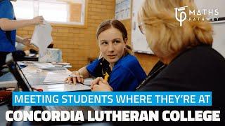 Concordia Lutheran College: Maths Pathway case study