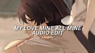 My Love Mine All Mine - Mitski [Edit Audio]「Use Headphones 」