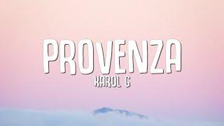 KAROL G - PROVENZA (Letra / Lyrics)