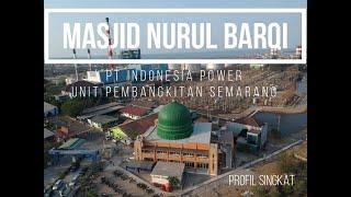 Profil Masjid Nurul Barqi PLTGU Tambak Lorok PT Indonesia Power  Semarang PGU