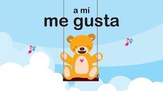 Song - how to say I like in Spanish - A Mí Me Gusta by Miss Rosi