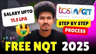 TCS Free NQT 2025 Registration | Step-by-Step Process & Exam Details!