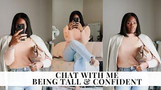 TALL GIRL CONFIDENCE CHAT| Coco Styles NYC