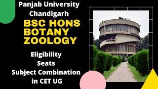 Bsc Hons Botany, Zoology from Panjab University Chandigarh Admissions Open! PU CET UG Applications