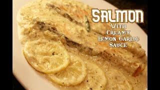 Creamy Garlic Sauce Salmon Recipe | Quick Pan fried Salmon with LEMON Garlic Creamy Sauce