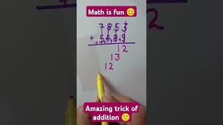 Amazing trick for addition!!!          #addition #maths #shortfeed