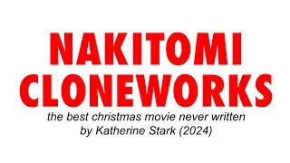 Intro to Nakitomi Cloneworks, Make Christmas Die Harder