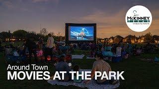 Around Town: Movies at the Park | McKinney, TX