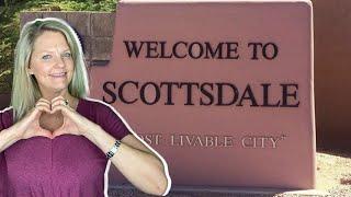 Living in North Scottsdale AZ - Why I LOVE it