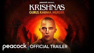 Krishnas: Gurus. Karma. Murder. | Official Trailer | Peacock Original