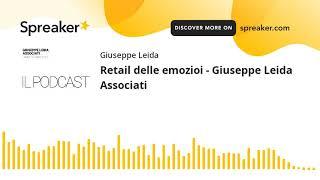 Retail delle emozioi - Giuseppe Leida Associati