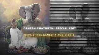 SHREE GANESH CHATURTHI EDIT || DEVA SHREE GANESHA EDIT || AE INSPIRED GANESHA EDIT