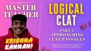 CLAT LOGICAL GRIND | PART - 3 Approaching CLAT passages | MOST IMPORTANT || KRISHNA SIR