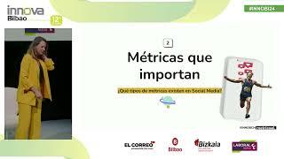 Cómo medir impactos en Redes de la A a la Z - ANA DÍAZ DEL RÍO - Innova Bilbao 2024