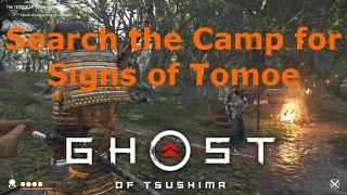 Search the Camp for Signs of Tomoe The Terror of Otsuna Ghost of Tsushima