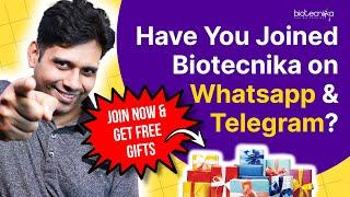 Have You Joined Biotecnika on Whatsapp & Telegram? Join Now & Get Free Gifts