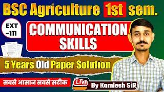 EXT-111 COMMUNICATION SKILLS OLD PAPER SOLUTION B.Sc AGRICULTURE FIRST SEMESTER #communicationskills