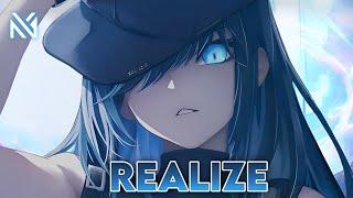 Nightcore - Realize (Lyrics)