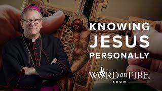 Knowing Jesus Personally