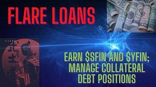 Flare Loans: What is it? Why use it? Collateral Debt Position Management!!!