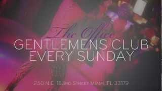 The Office Gentlemens Club Every Sunday