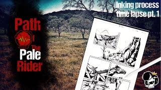 Comic Inking Process: Path of the Pale Rider Part One