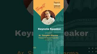 SDCA is all set for tomorrow! Here’s Ar. Sangeet Sharma, sharing his insights.