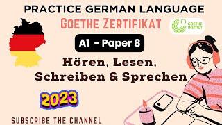 Goethe Zertifikat Start Deutsch A1 - Hören, Lesen, Schreiben, Sprechen mit Lösungen | Paper 8