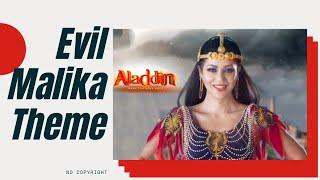 EVIL Malika Theme Song #AladdinNaamTohSunaHoga