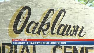 REALITY CHECK: Oaklawn Cemetery in Mobile rundown, unkempt. Who is in charge? - LOCAL 15 News, WPMI