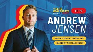 Interview with Andrew Jensen, Owner & Senior Loan Officer at Blueprint Mortgage Group