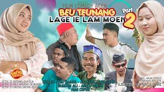 #film  Comedy Aceh  BEUTEUNANG LAGE IE LAM MOEN Part 2  Short Movie Hd Quality 2022.