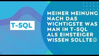 Aus meiner Sicht einer der wichtigsten "Mechanismen" für Einsteiger wenn man T-SQL lernt.