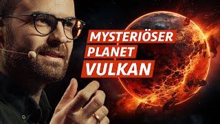 Vulkan: Unentdeckter Planet im Sonnensystem? | MBU Live