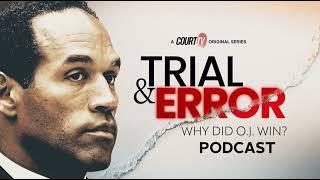 The Bloody Gloves | Trial & Error: Why Did OJ Win? Podcast