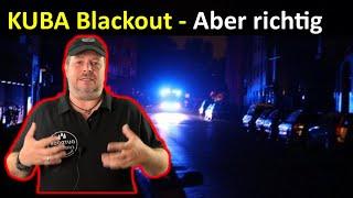 Sonder: Blackout in Kuba aktuell! Warum? Was können wir daraus lernen?