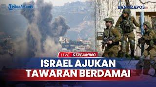 Israel Ajukan Tawaran Damai untuk Lebanon, Hingga Tangkap 7 Warganya yang Diduga Jadi Mata-mata Iran