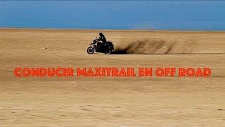 Como conducir  moto maxi trail off road