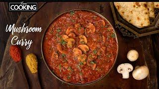 Restaurant-Style Mushroom Curry in Just 30 Minutes! | The Perfect Chapati and Roti Side Dish!